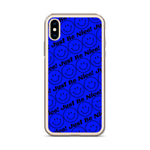 Load image into Gallery viewer, JUST BE NICE! PHONE CASE IN BLUE
