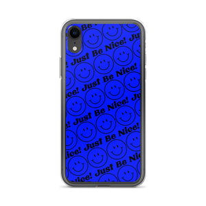 JUST BE NICE! PHONE CASE IN BLUE